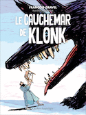 Klonk, t. 05 : Le cauchemar de Klonk [nouvelle édition]